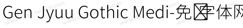 Gen Jyuu Gothic Medi字体转换